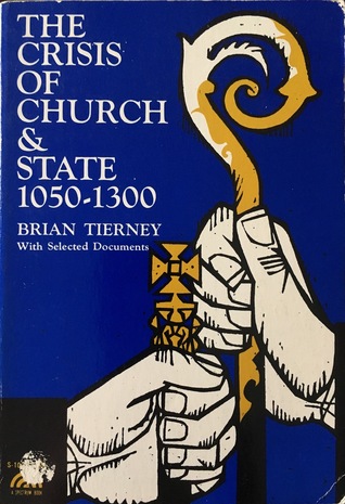 Cover of The Crisis of Church & State 1050-1300